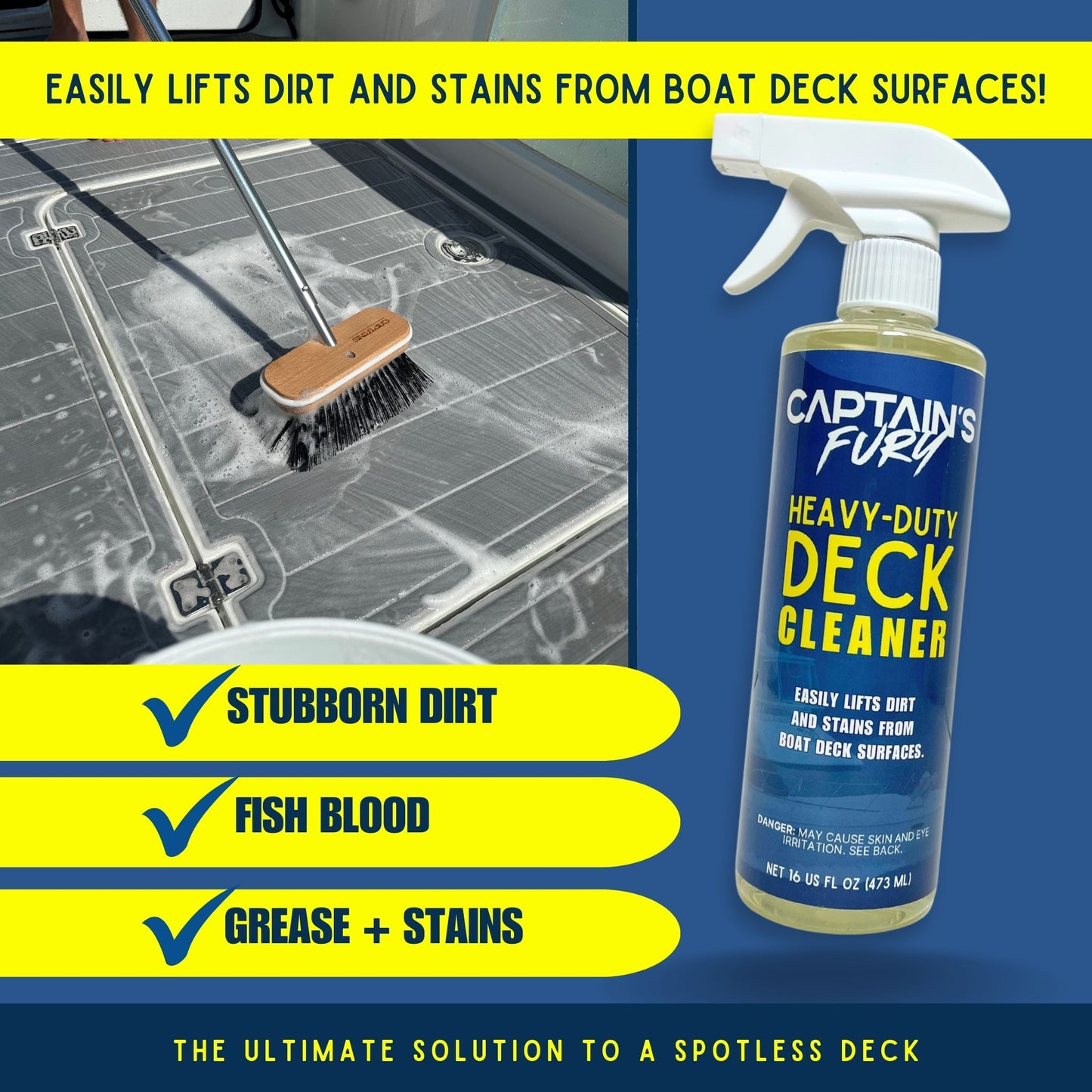 Captain's Fury Heavy-Duty Deck Cleaner easily lifts dirt and stains from boat deck surfaces.