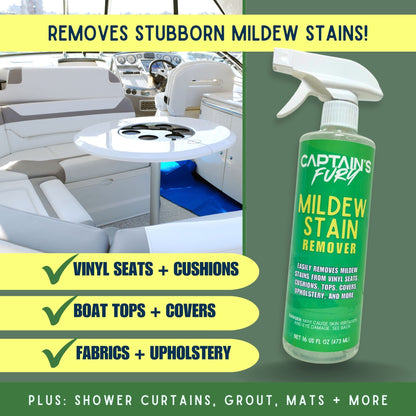 Captain's Fury Mildew Stain Remover works on vinyl seats, cushions, boats, and more.